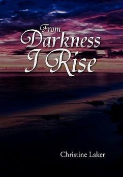 From Darkness I Rise - Laker, Christine