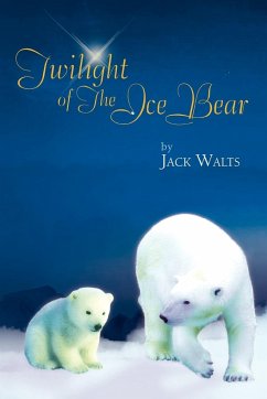 Twilight of the Ice Bear - Walts, Jack