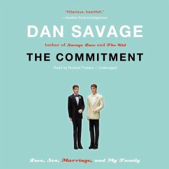 The Commitment: Love, Sex, Marriage, and My Family - Savage, Dan