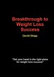 Breakthrough to Weight Loss Success - Bild 1