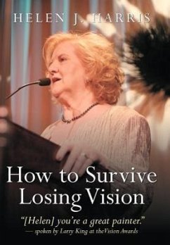 How to Survive Losing Vision - Harris, Helen J.