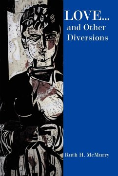 Love... and Other Diversions - McMurry, Ruth H.