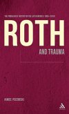 Roth and Trauma