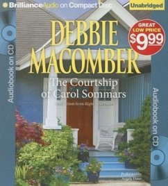 The Courtship of Carol Sommars: A Selection from Right Next Door - Macomber, Debbie