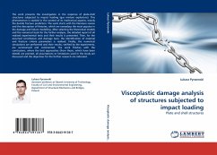Viscoplastic damage analysis of structures subjected to impact loading