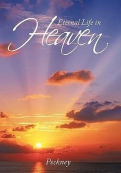 Eternal Life in Heaven - Peckney