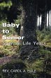 Baby to Senior Spiritual Life Years - Bild 1