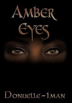 Amber Eyes - Donuelle-Iman