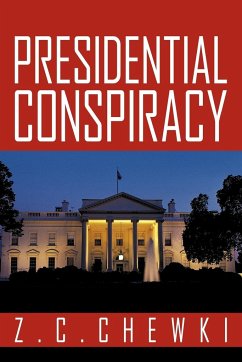 Presidential Conspiracy - Z. C. Chewki