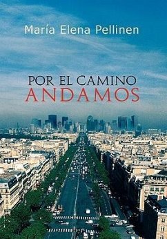 Por el camino andamos.