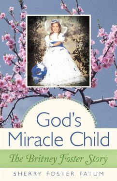 God's Miracle Child - Tatum, Sherry Foster