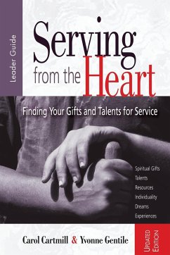 Serving from the Heart - Cartmill, Carol; Gentile, Yvonne