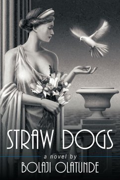Straw Dogs - Olatunde, Bolaji