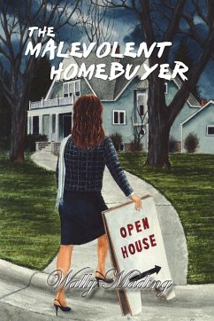 The Malevolent Homebuyer - Mading, Wally