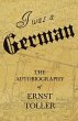 I Was a German - The Autobiography of... - Bild 1