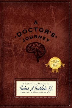 A Doctor's Journey - Mendelsohn, M. D. Frederic