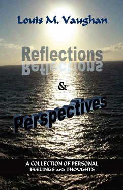 Reflections and Perspectives - Vaughan, Louis M.