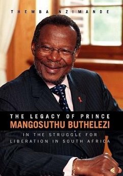 The Legacy of Prince Mangosuthu Buthelezi - Nzimande, Themba