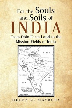 For The Souls and Soils of India - Maybury, Helen C.