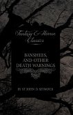 Banshees, and Other Death Warnings (Fantasy and Horror Classics)