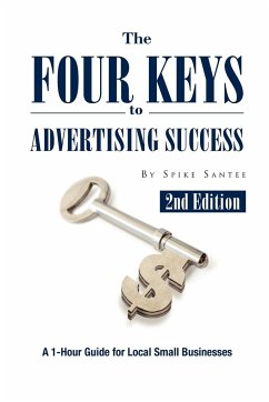 The Four Keys to Advertising Success - Santee, Spike
