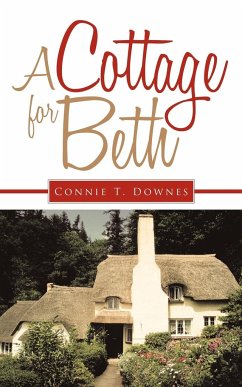 A Cottage for Beth - Downes, Connie T.