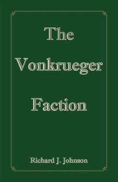 The Vonkrueger Faction - Johnson, Richard J.