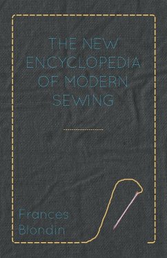 The New Encyclopedia of Modern Sewing - Blondin, Frances