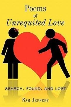 Poems of Unrequited Love - Jeffery, Sam