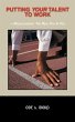 Putting Your Talent to Work - Bild 1