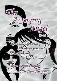 The Avenging Angel Part I - Spangler, Andrew Matthew
