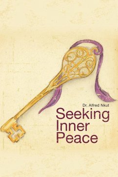 Seeking Inner Peace - Nkut, Alfred