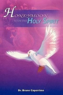 Honeymoon with the Holy Spirit