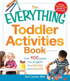 The Everything Toddler Activities Book - Levine, Joni, MEd