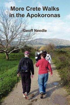 More Crete Walks in the Apokoronas - Needle, Geoff