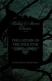 The Captain of the Pole-Star (Fantasy and Horror Classics)
