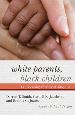 White Parents, Black Children - Smith, Darron T; Jacobson, Cardell K; Juárez, Brenda G