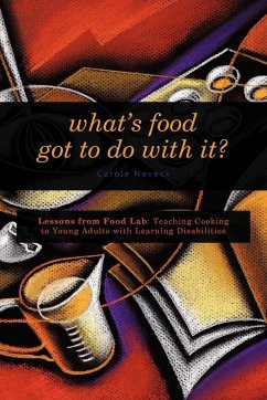 What's Food Got to Do With It? - Noveck, Carole