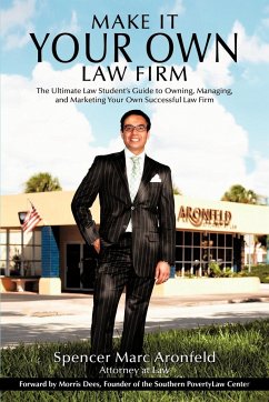 Make It Your Own Law Firm - Aronfeld, Spencer Marc