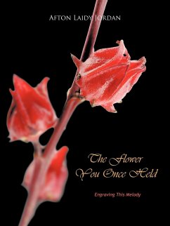 The Flower You Once Held - Jordan, Afton Laidy