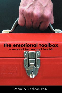 The Emotional Toolbox - Bochner, Daniel A. Ph. D.