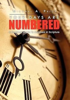 Your Days Are Numbered - Price, Michael A.