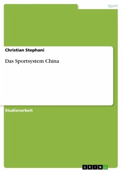 Das Sportsystem China - Stephani, Christian