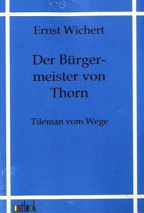 Der Bürgermeister von Thorn Der Bürgermeister von Thorn