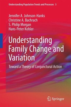 Understanding Family Change and Variation - Johnson-Hanks, Jennifer A.;Bachrach, Christine A.;Morgan, S. Philip