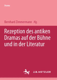 Cover Rezeption des antiken Dramas auf der Bühne und in der Literatur; .