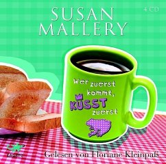 Wer zuerst kommt, küsst zuerst - Mallery, Susan