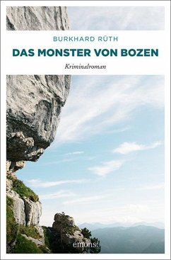 Das Monster von Bozen - Rüth, Burkhard