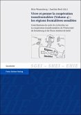 Contributions du cycle de recherche sur la coopération transfrontalière de l'Université de Strasbourg et de l'Euro-Institut de Kehl / Vivre et penser la coopération transfrontalière 4