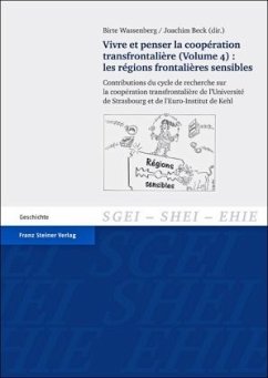 Contributions du cycle de recherche sur la coopération transfrontalière de l'Université de Strasbourg et de l'Euro-Institut de Kehl / Vivre et penser la coopération transfrontalière 4